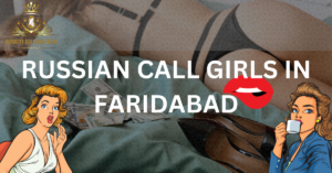 russian call girls in faridabad